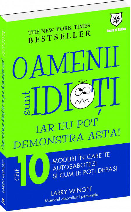 oamenii sunt idioti