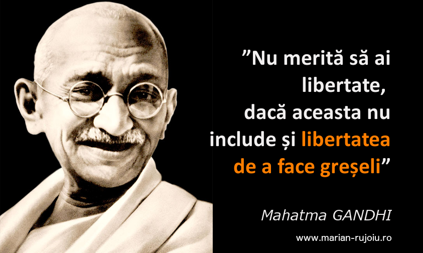 Frica de libertate - gandhi