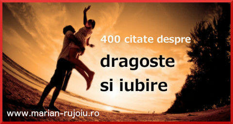 400 Citate Despre Iubire Si Dragoste I Autori Celebri I